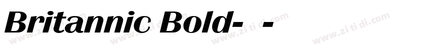 Britannic Bold-常规字体转换